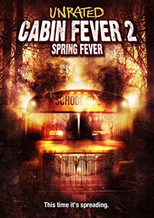 Cabin Fever 2: Spring Fever (2009) 10 วินาที หนีตายเชื้อนรก 2