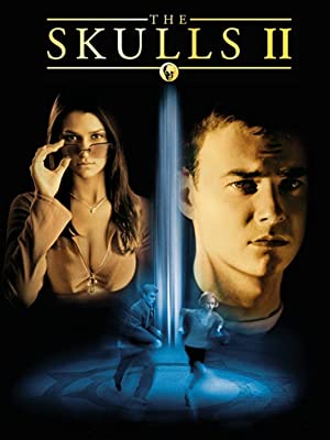 The Skulls II (2002) องค์กรลับกระโหลก 2