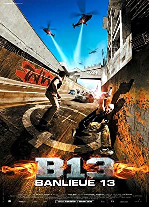 District B13 (2004) คู่ขบถคนอันตราย
