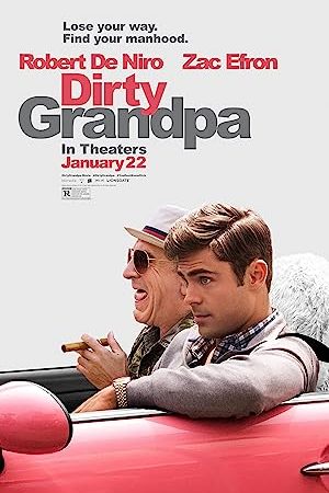 Dirty Grandpa (2016) เอ๊า!!! จริงป๊ะปู่