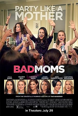 Bad Moms (2016) มันล่ะค่ะคุณแม่