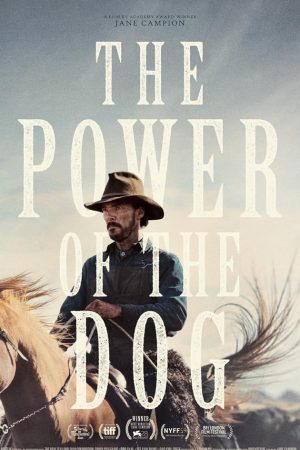 The Power of the Dog (2021) อำนาจบาดเลือดแค้น