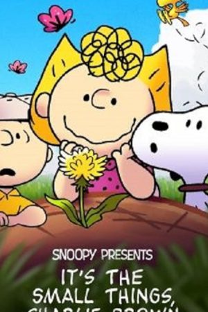 Snoopy Presents: It's the Small Things, Charlie Brown (2022)