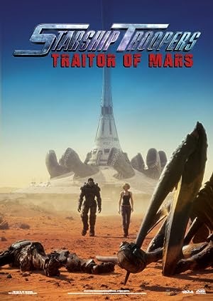 Starship Troopers : Traitor of Mars (2017) สงครามหมื่นขา ล่าล้างจักรวาล จอมกบฏดาวอังคาร