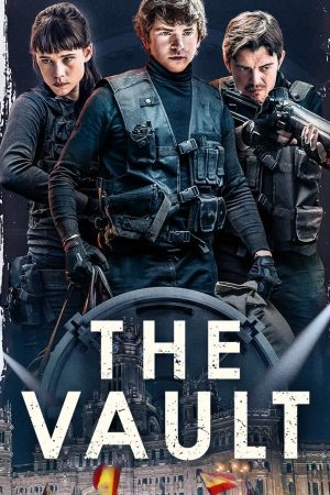 Way Down (The Vault) (2021) หยุดโลกปล้น