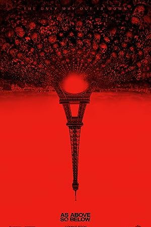 As Above, So Below (2014) แดนหลอนสยองใต้โลก