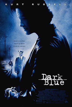 Dark Blue (2002) มือปราบ ห่าม ดิบ เถื่อน