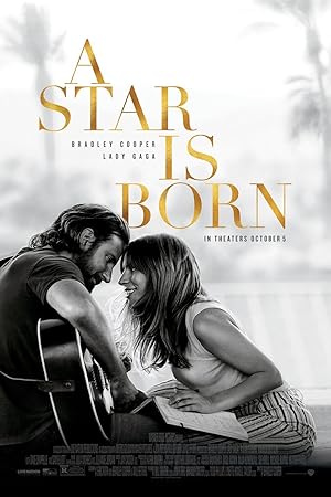 A Star Is Born (2018) อะ สตาร์ อีส บอร์น