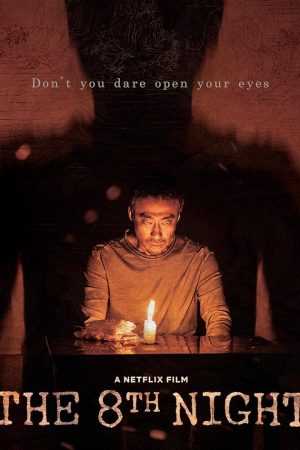 The 8th Night (Je8ileui Bam) (2021) คืนที่ 8