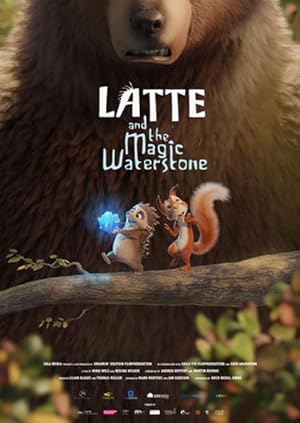 Latte & the Magic Waterstone (2019) ลาเต้ผจญภัยกับศิลาแห่งสายน้ำ
