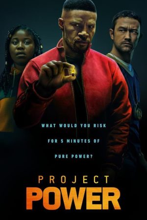 Project Power (2020) โปรเจคท์ พาวเวอร์ พลังลับพลังฮีโร่