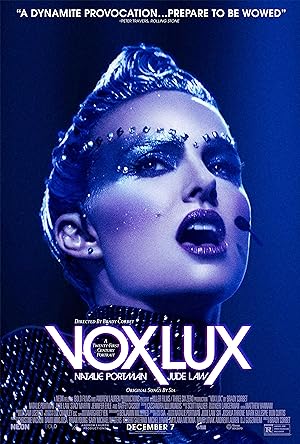 Vox Lux (2018) ว็อกซ์ ลักซ์ เกิดมาเพื่อร้องเพลง