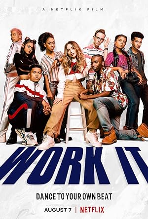 Work It (2020) เวิร์ค อิท: เต้นเพื่อฝัน
