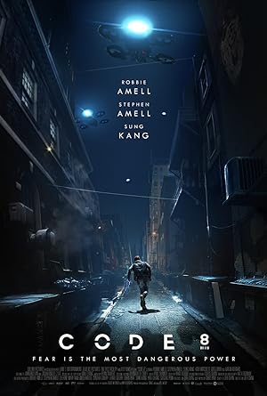 Code 8 (2019) ล่าคนโคตรพลัง