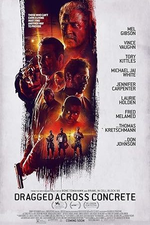 Dragged Across Concrete (2018)