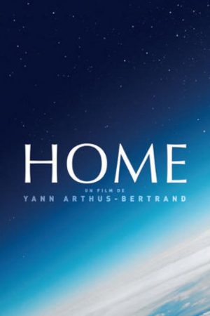 Home (2009) เปิดหน้าต่างโลก