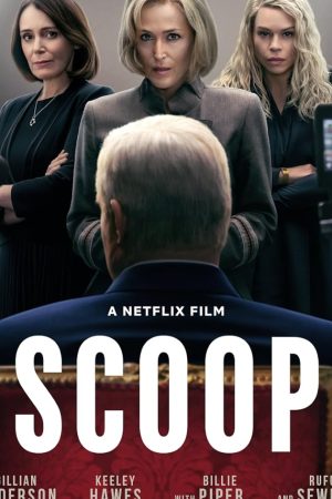 Scoop (2024) สกู๊ปสะเทือนโลก