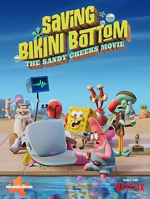 Saving Bikini Bottom: The Sandy Cheeks Movie (2024) เราต้องปกป้องบิกินี่บอททอม แซนดี้ ชีคส์ออกโรง