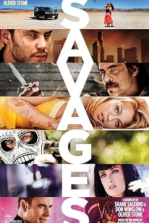 Savages (2012) คนเดือดท้าชนคนเถื่อน
