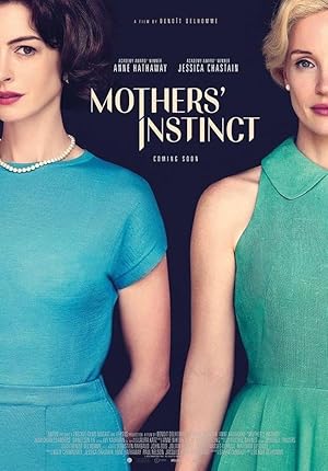 Mothers’ Instinct สันดานแม่ (2024)